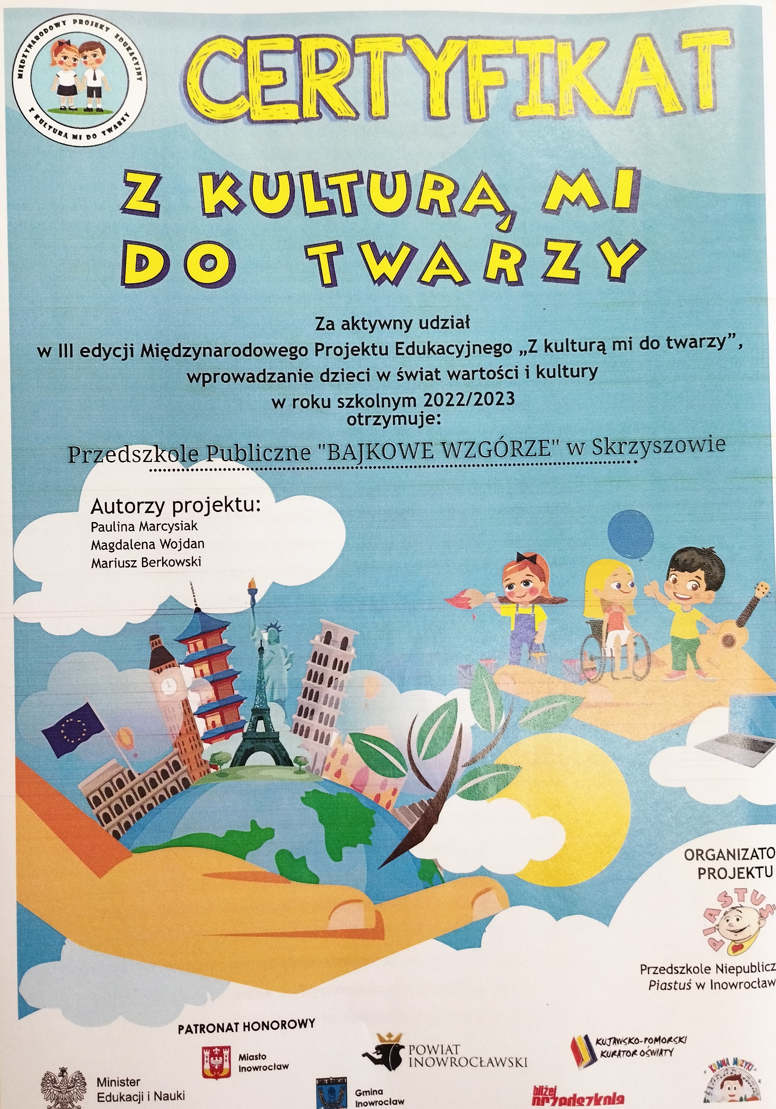 Certyfikat za udział w Międzynarodowym Projekcie Edukacyjnym "Z kulturą mi do twarzy".