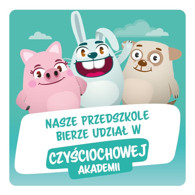 PLAKAT "CZYŚCIOCHOWE PRZEDSZKOLE"